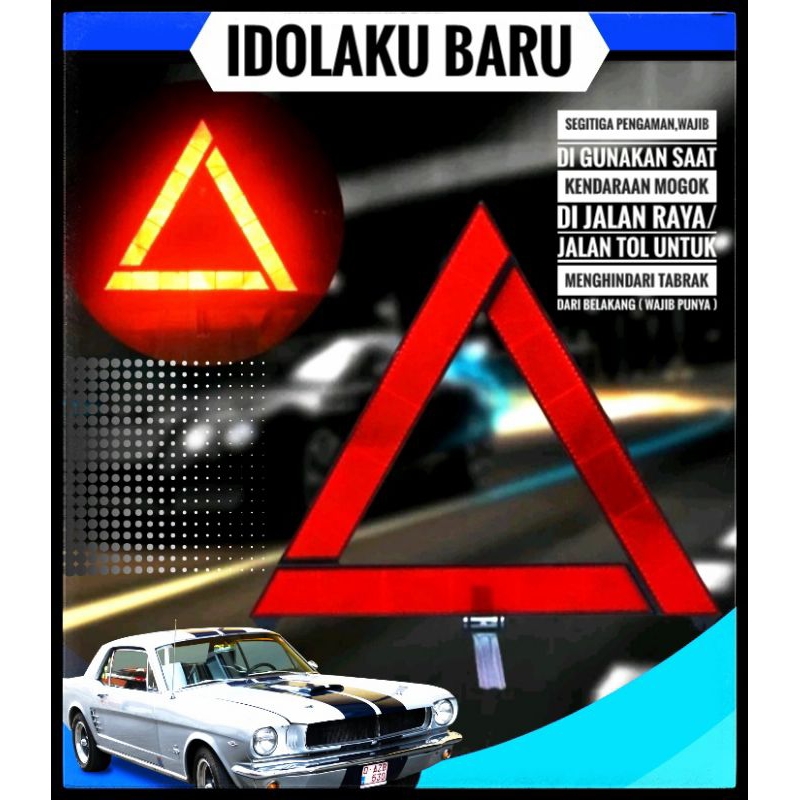 segitiga pengaman/segitiga reflektor/segitiga mobil