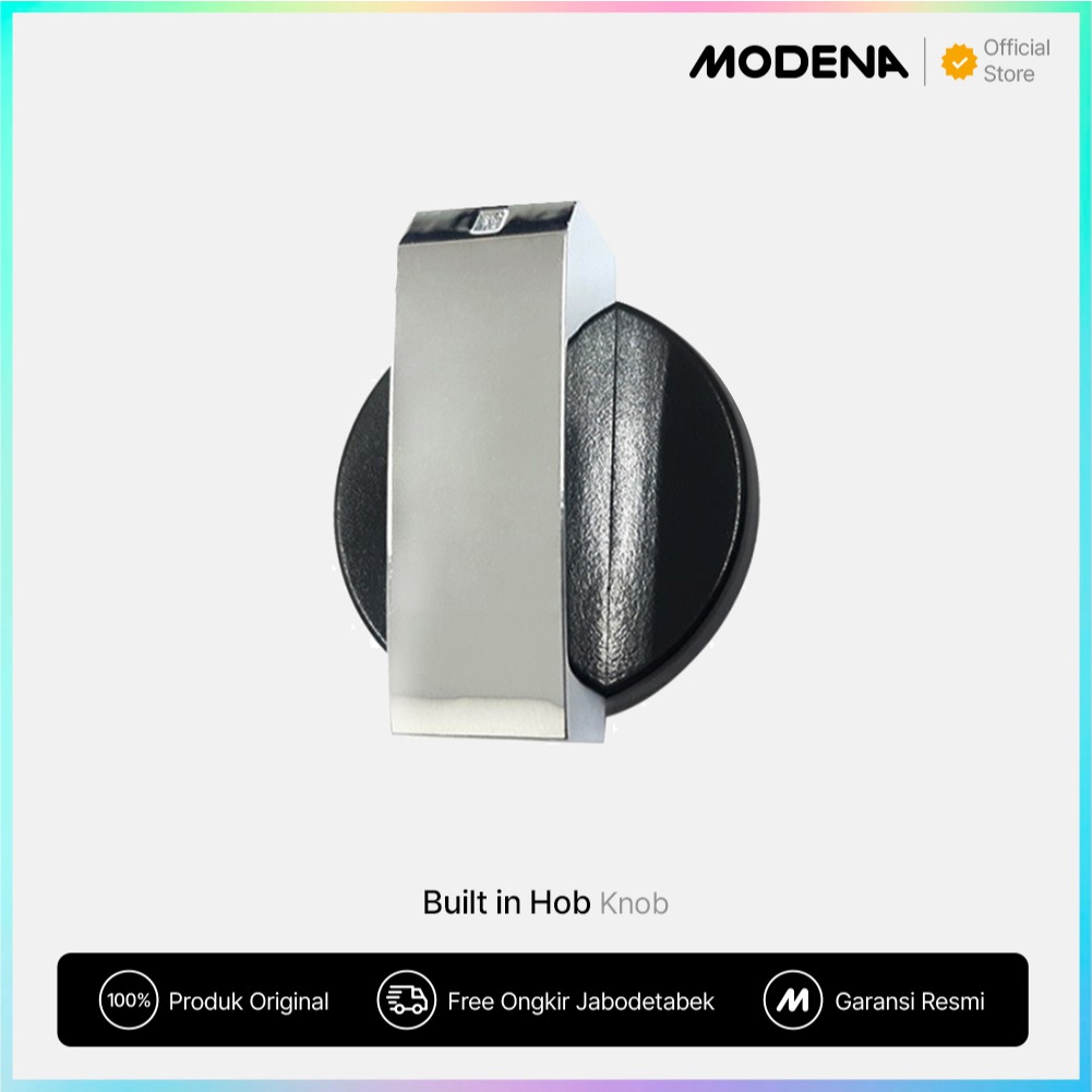 MODENA GENUINE PARTS  Knob / Tombol Pemutar Kompor Tanam