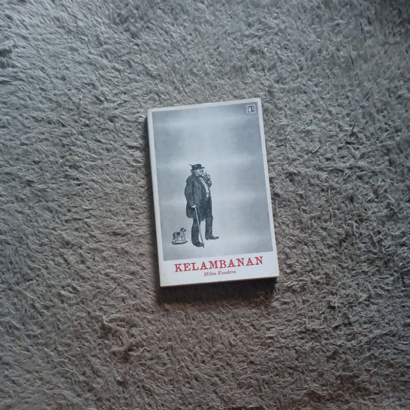Kelambanan - Milan Kundera (ORIGINAL)