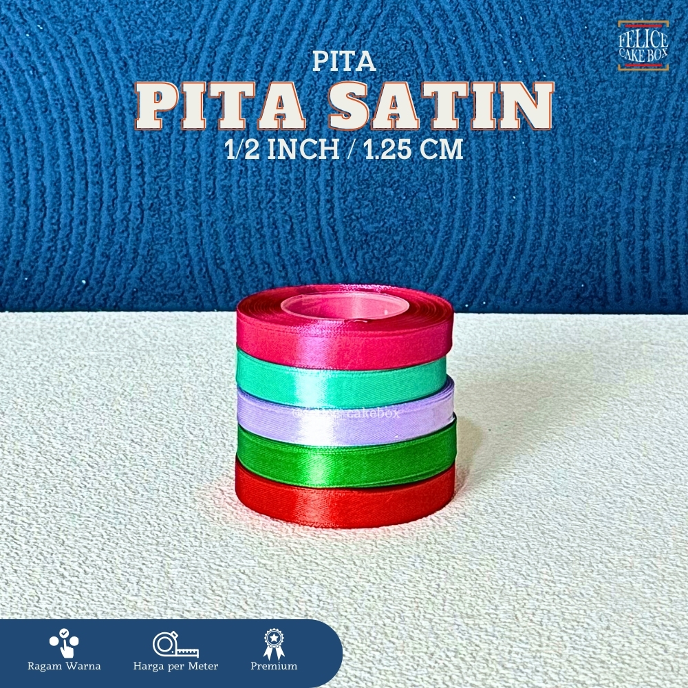 

PITA SATIN 1/2 INCH / 1.25 CM **PER METER**