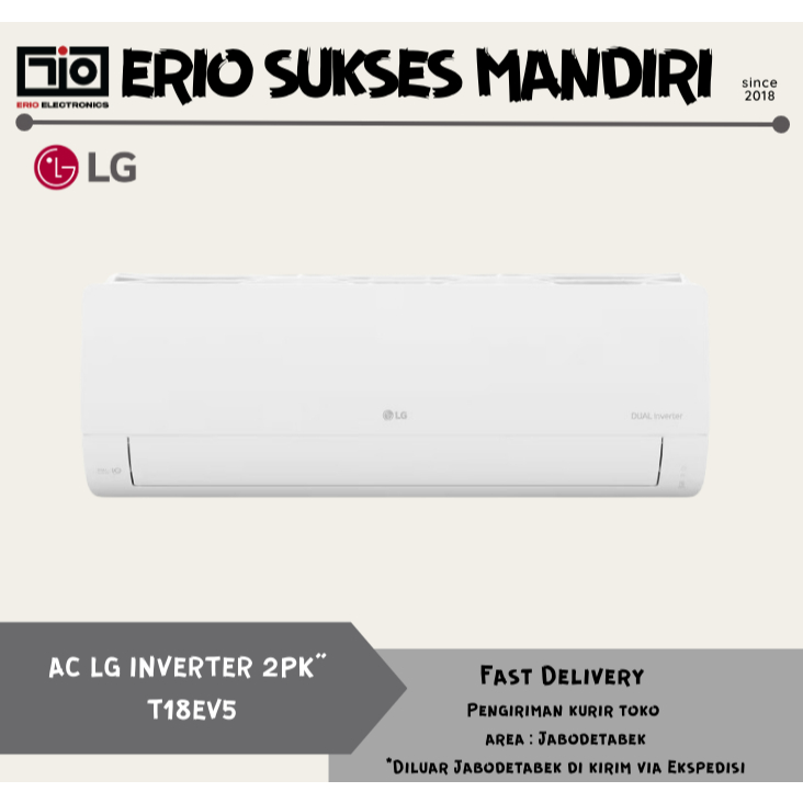 AC SPLIT 2 PK PK LG T18EV5 DUAL COOL INVERTER 2PK AC LG DUAL INVERTER - UNIT ONLY