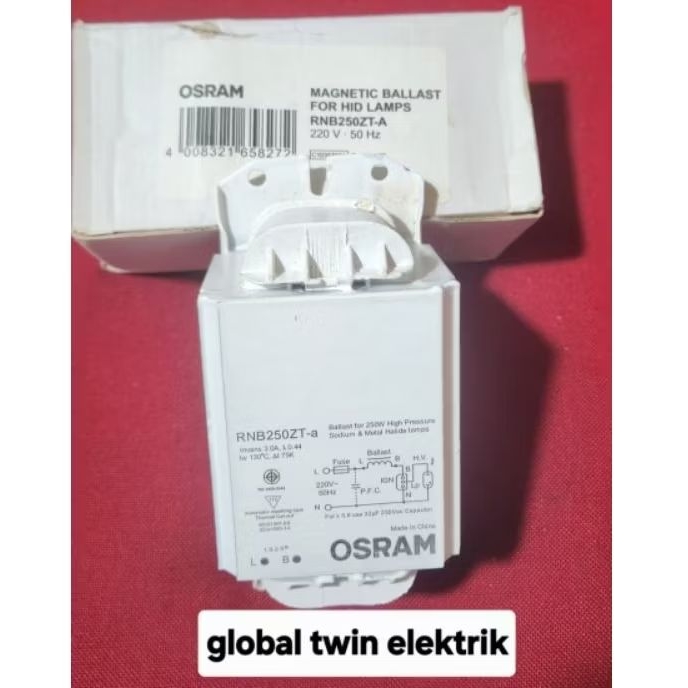 ballast osram for 250w High pressure sodium and metal halide lamp 250w TYPE RNB 250WZT
