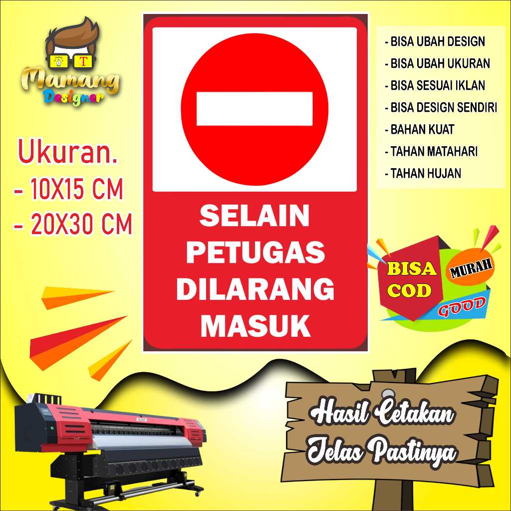 

Sticker Tempelan Dilarang Masuk Selain Petugas Merah