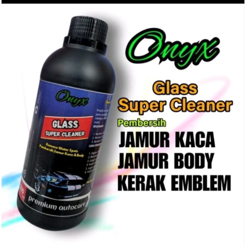 [FREE KUAS] Onyx Glass Super Cleaner (PREMIUM AUTOCARE)