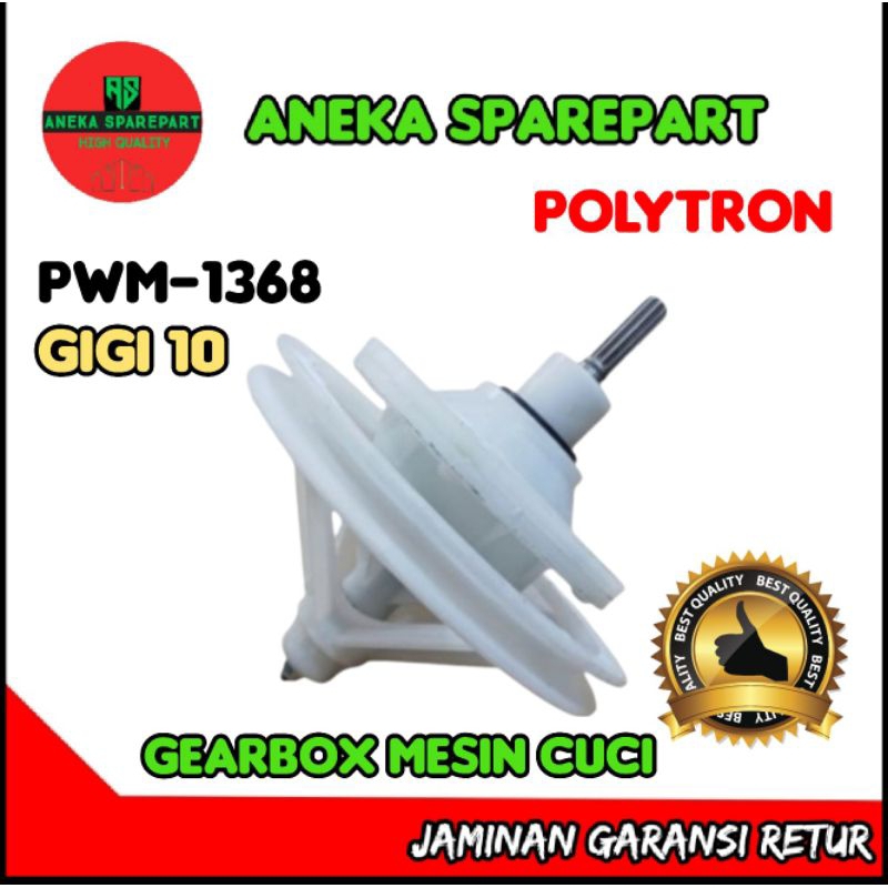 Gear Box mesin Cuci Polytron PWM-1368 GIGI 10