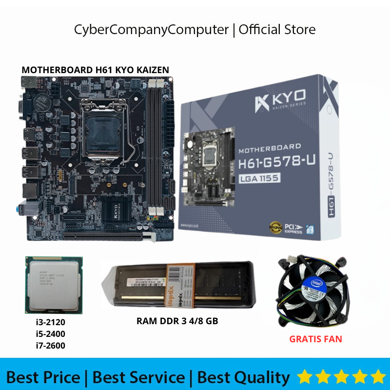Paket Mainboard KYO KAIZEN H61Socket LGA1155 Gen2/3 DDR3 Intel Processor i3-2120/i5-2400/i7-2600 Sup