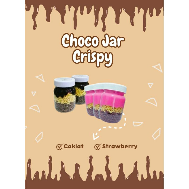 

CHOCO JAR CRISPY