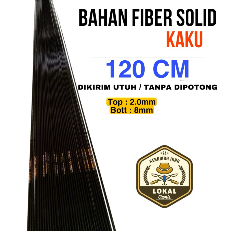 BAHAN CUSTOM JORAN BLANK FIBER SOLID KAKU 120 CM TANPA DIPOTONG DIKIRIM UTUH GRATIS PACKING BAMBU