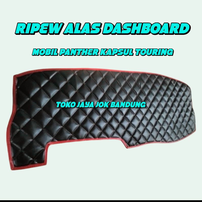 Alas dashboard mobil panther kapsul touring