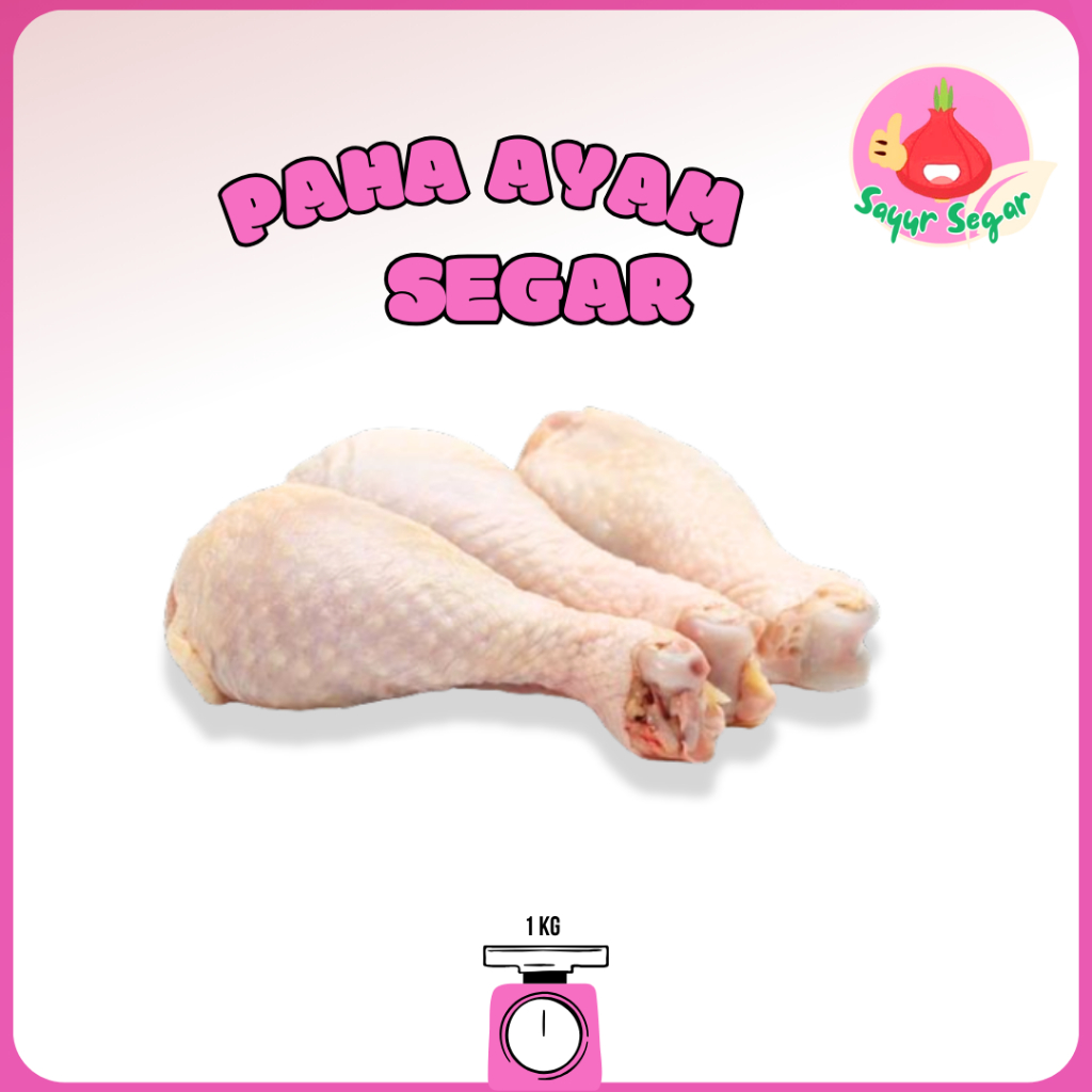 

Sayur Segar - Paha Ayam Atas Bawah Segar / Chicken Thigh 1 kg