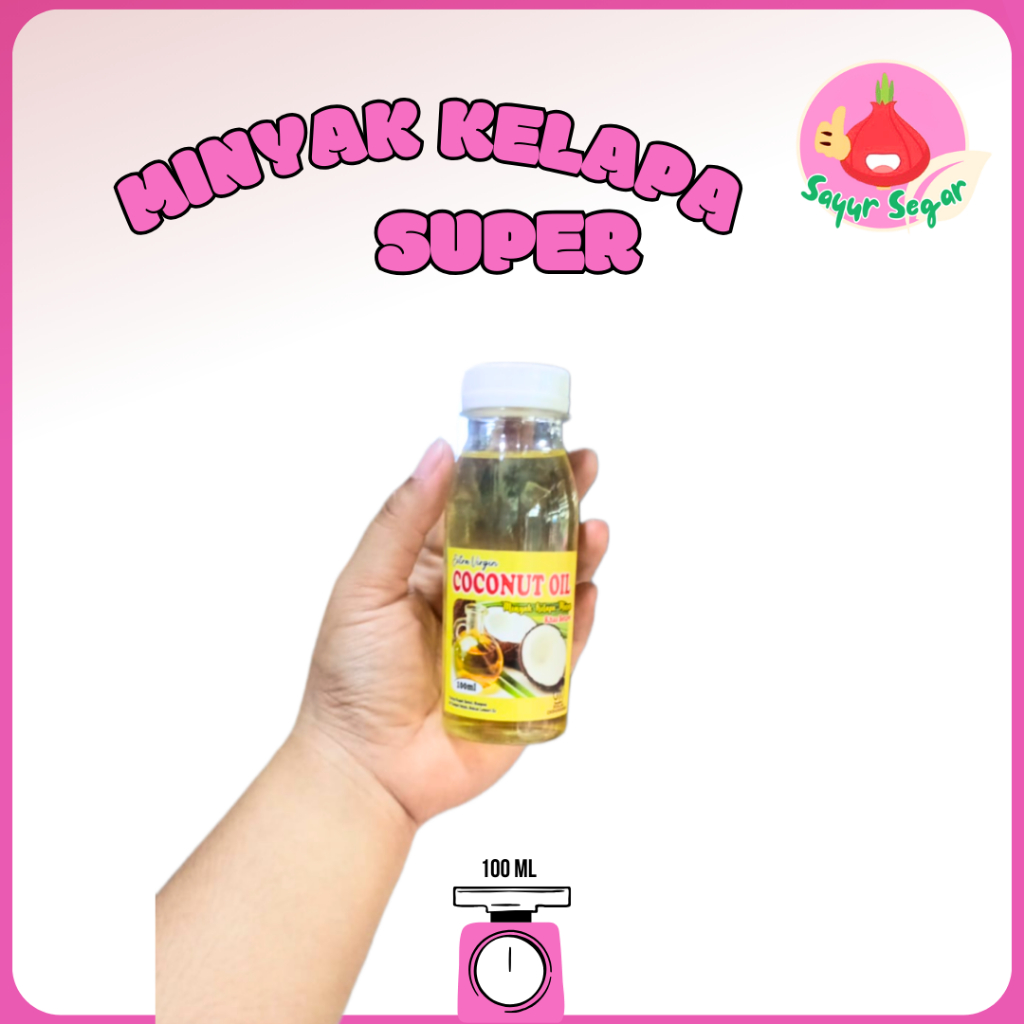 

Sayur Segar - Minyak Kelapa / Coconut Oil 100 ml