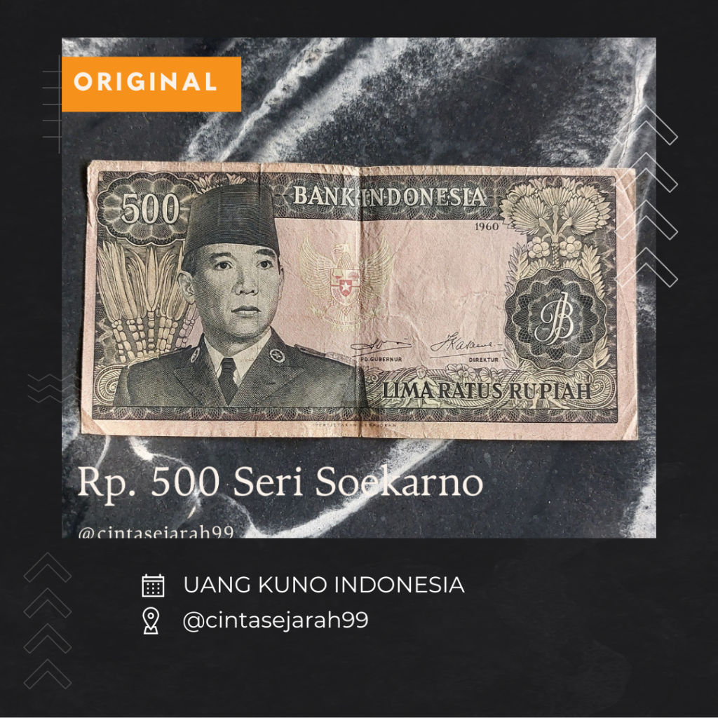 500 rupiah seri sukarno kuno dan lawas original tahun 1960 25 dan 10 rupiah