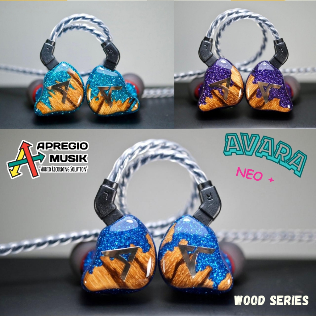 AVARA NEO+ Neo plus wood series monitoring earphone panggung staging luas