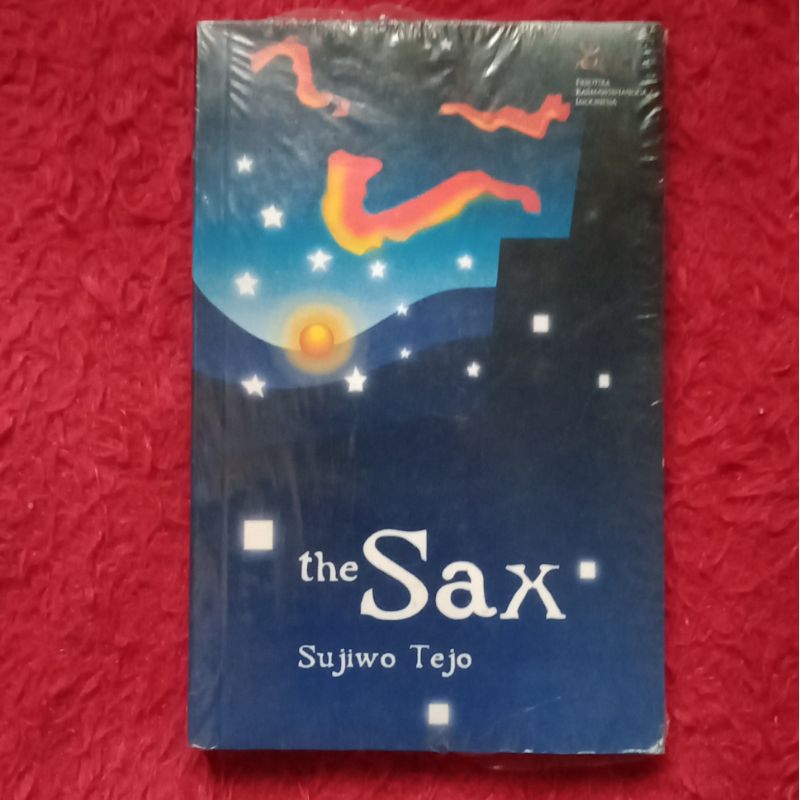 Sujiwo Tejo / The Sax / BUKU SASTRA / BUKU MURAH/ BUKU AGAMA/ BUKU BARU / BUKU BEKAS