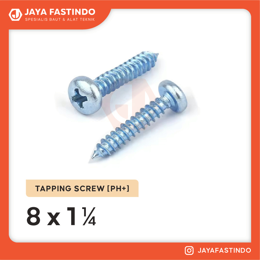 TAPPING SCREW PH 8x1 1/4" / TAPPING SCREW PAN HEAD 8x1 1/4" / SEKRUP JP / BAUT SEKRUP / SEKRUP KEPAL
