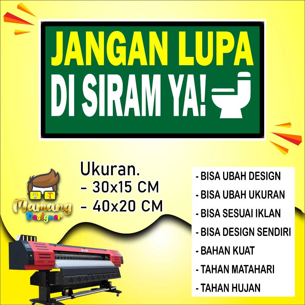 

Cetak Sticker Jangan Lupa Siram Untuk Di WC Hijau