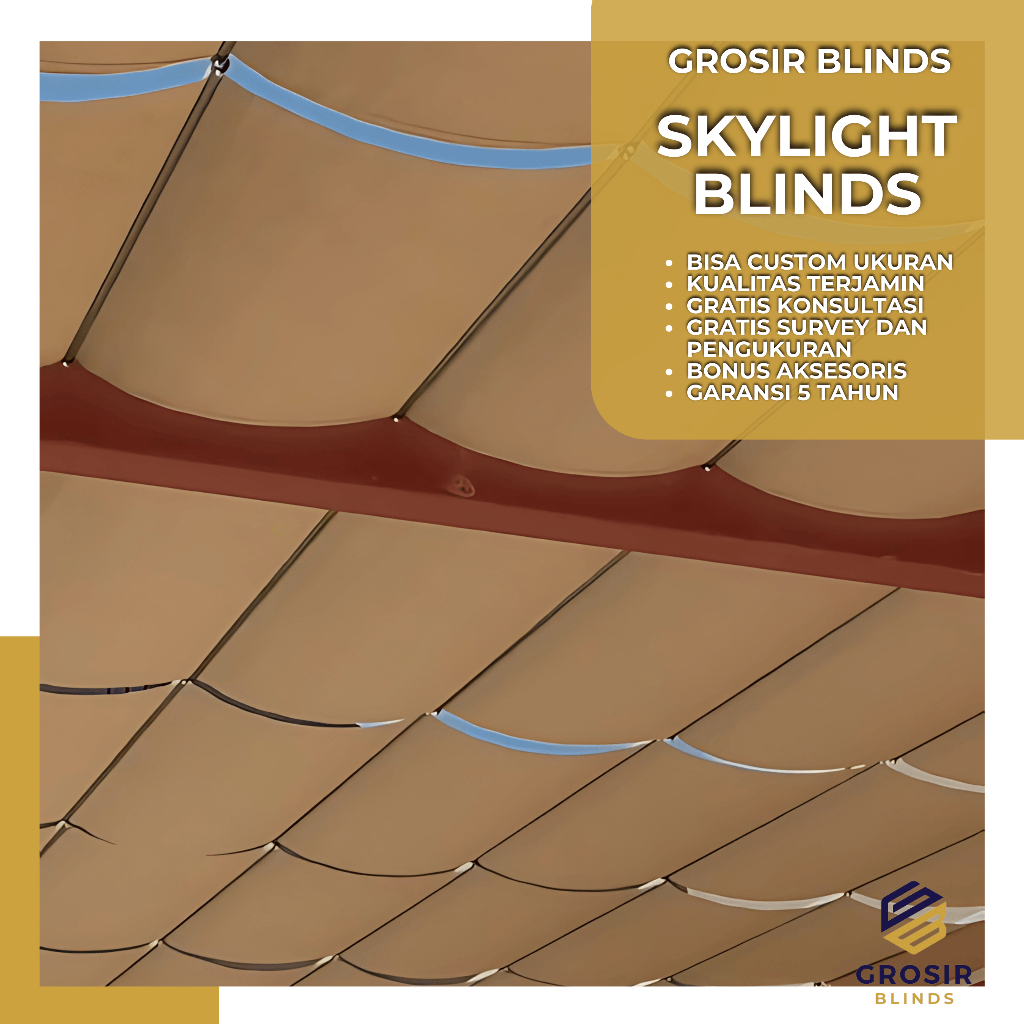 Skylight Blinds 275 Premium Harga Grosir Tirai Atap Skylight Blind Indoor dan Outdoor Tahan Lama