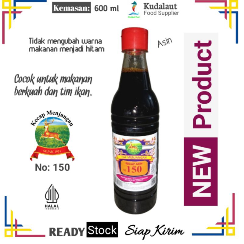 

Kecap Asin Cap Menjangan no 150; botol plastik; 600ml