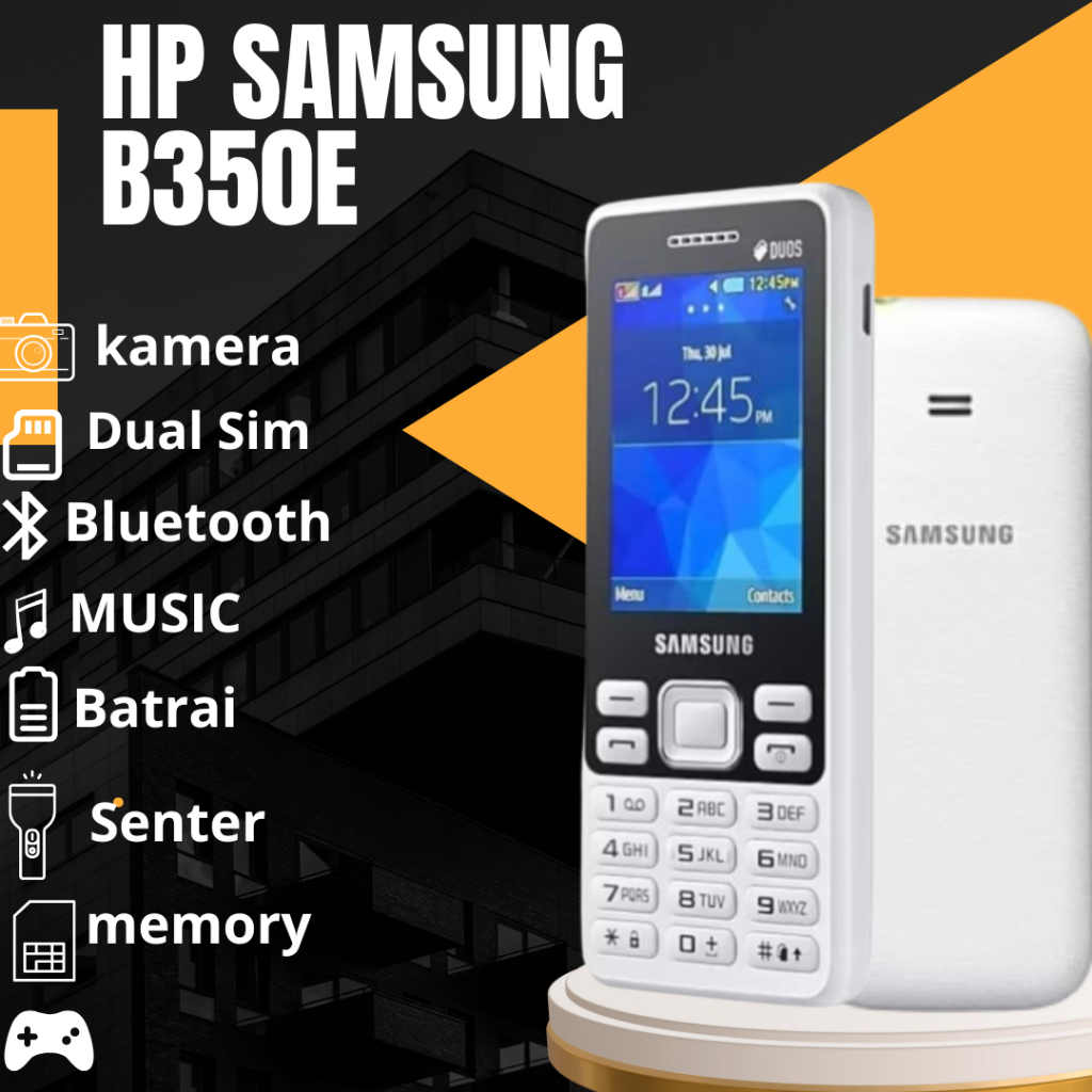 Handphone Samsung B350 NEW HpSamsung Jadul SM B350 Samsung B350 HP SAMSUNG B350E Dual Sim BERGARANSI