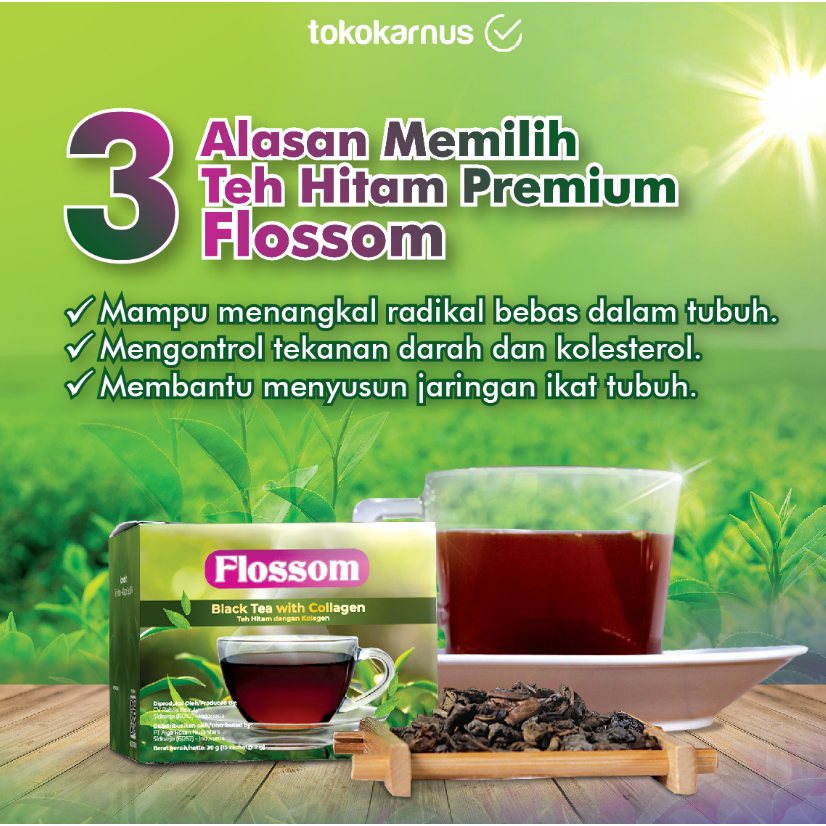 

Flossom Black Tea Premium Membantu Menyusun jaringan ikat tubuh