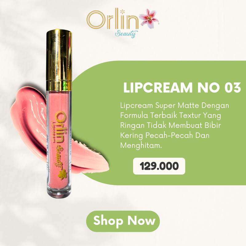 Orlin Beauty Lipcream Orlin Orginal Pink Berbie Shade O3 Waterproof Super Ringan Tahan Lama Super Ri