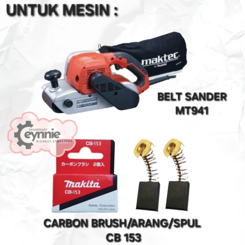 CARBON BRUSH MESIN BELT SANDER 100MM MT 941 MAKTEC CB 153 ARANG SPUL BELT SANDER MT941 CB153 MAKTEC