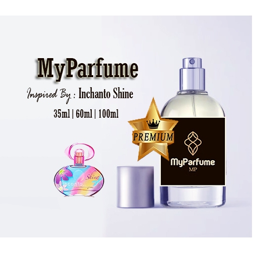 MyParfume Inchanto Shine Parfume Wanita [ 35ml-60ml-100ml ]