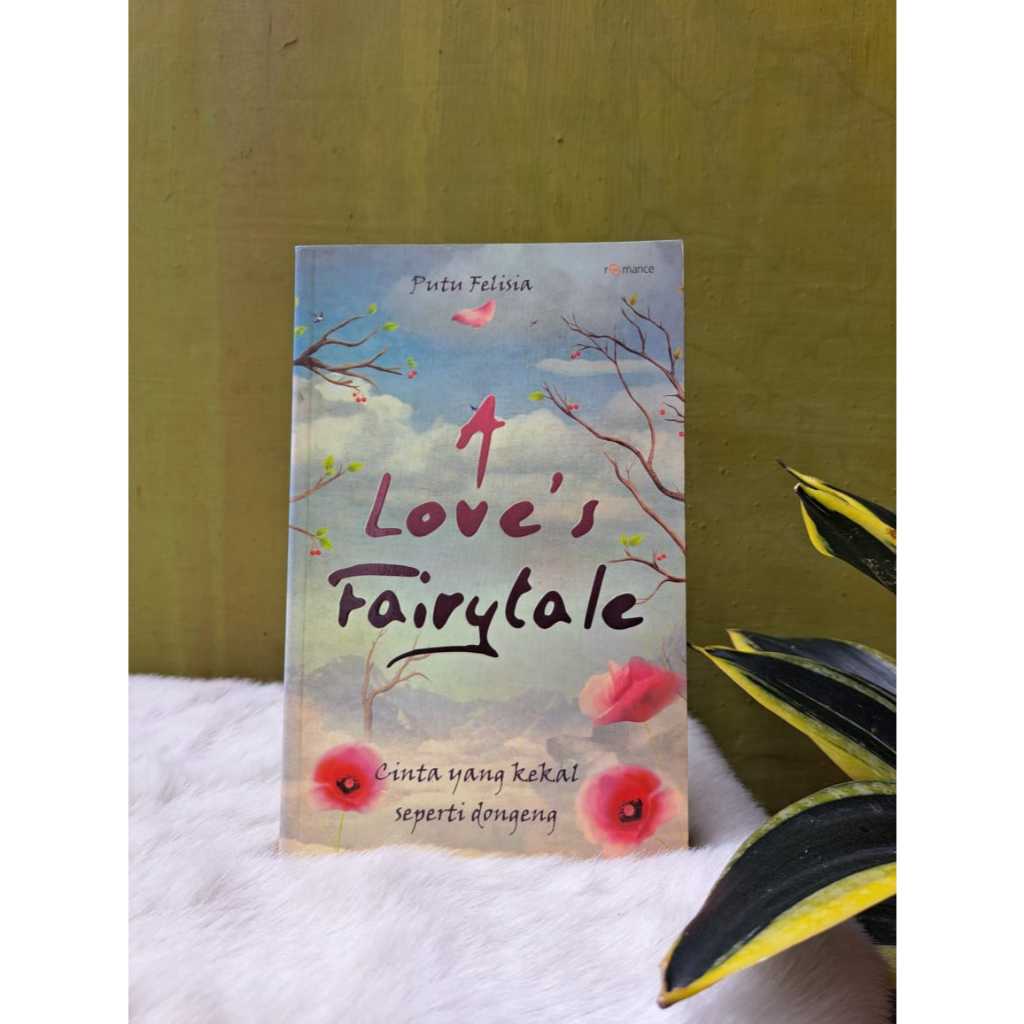 Novel I Loves Fairytal Putu Felisia Novel Cinta Yang Kekal Seperti Dongeng