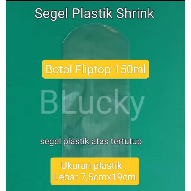 

100pcs Segel Plastik Shrink Lebar 7,5x19cm untuk Botol Fliptop 150ml