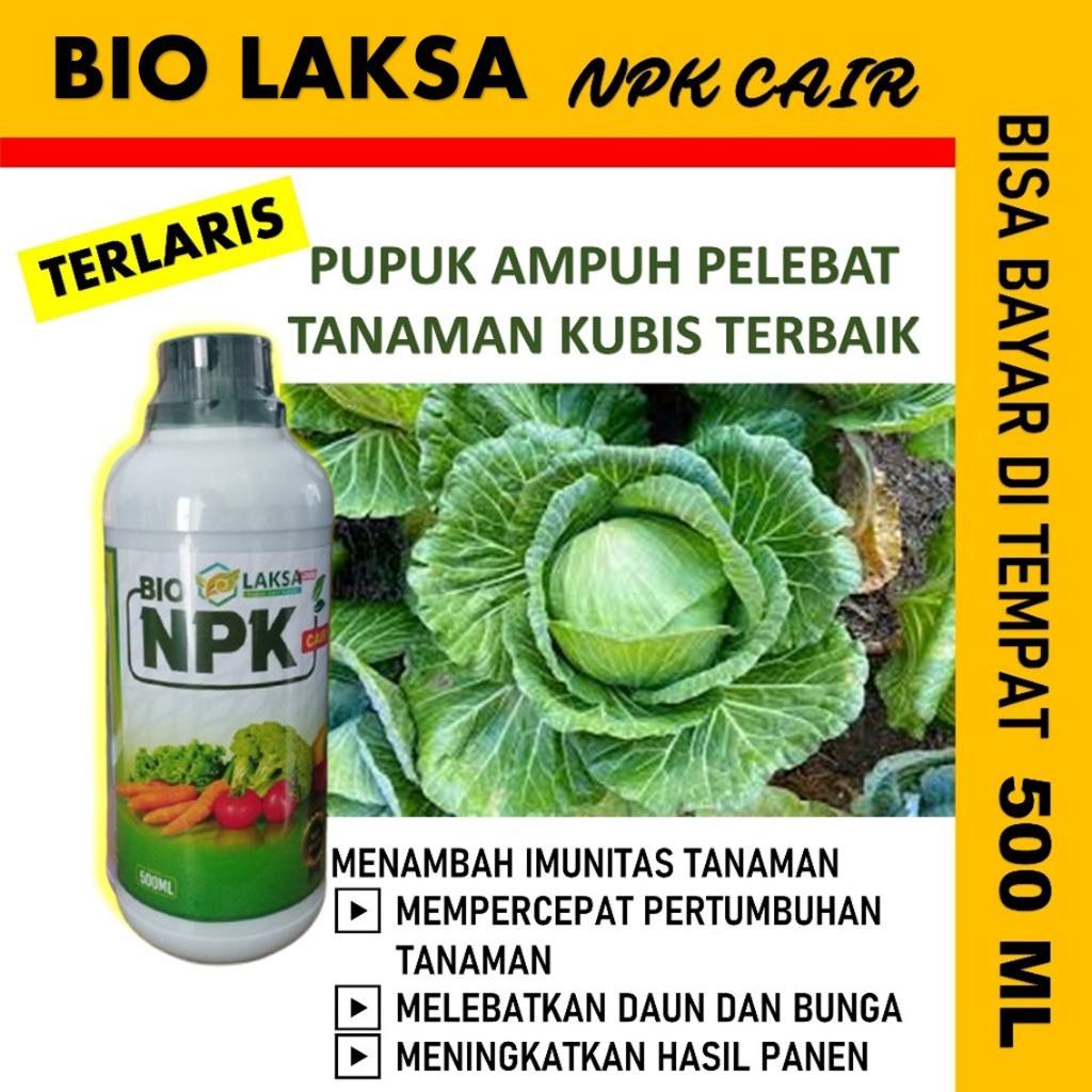 Pupuk Tanaman Kubis Biar Subur BIO NPK LAKSA 500 ML Ampuh Melebatkan Tanaman Kubis, Pisang, Cabai - 