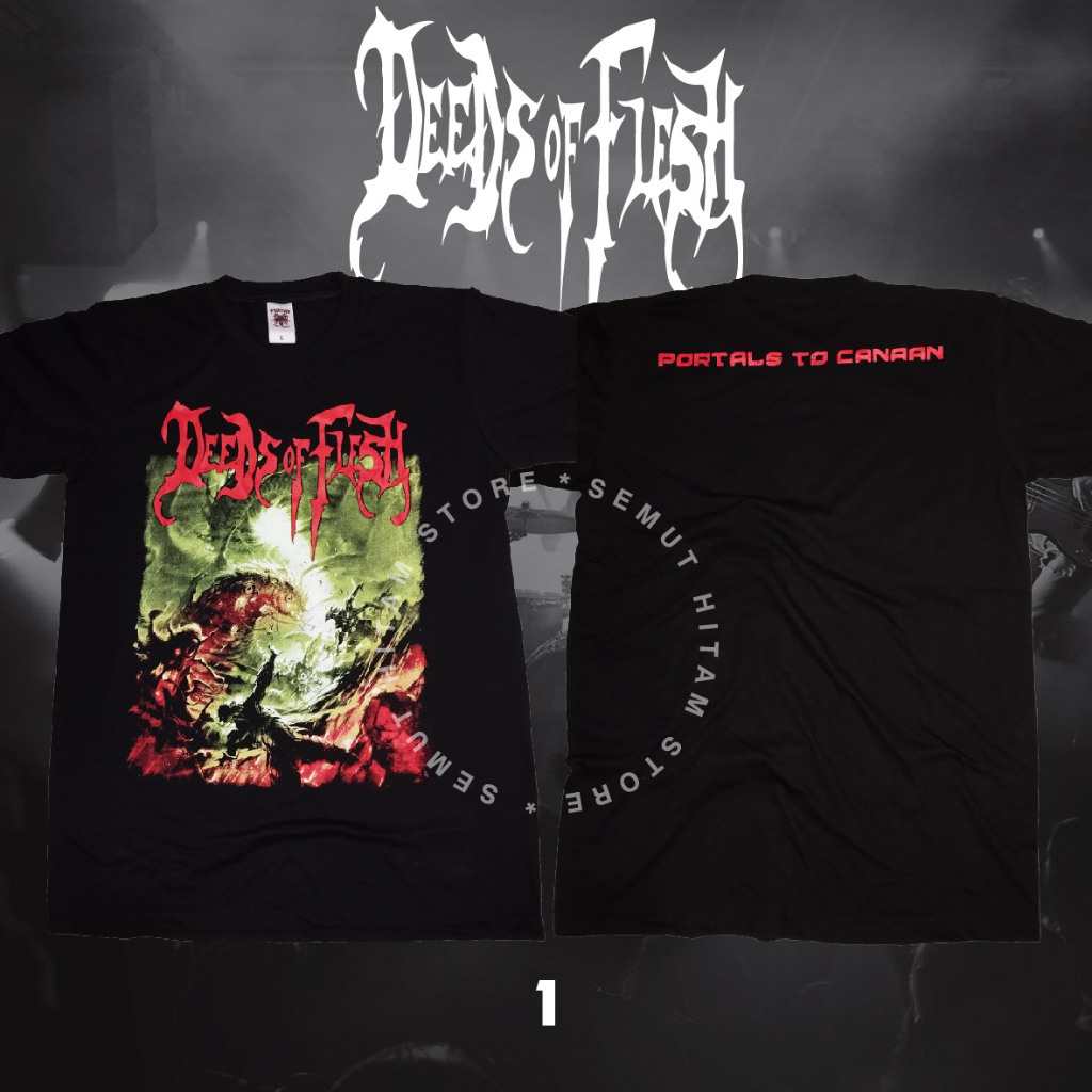 Kaos DEEDS OF FLESH PORTALS OF CANAAN Builtup Band Musik Rock Metal Prapatan Rebel Puritan