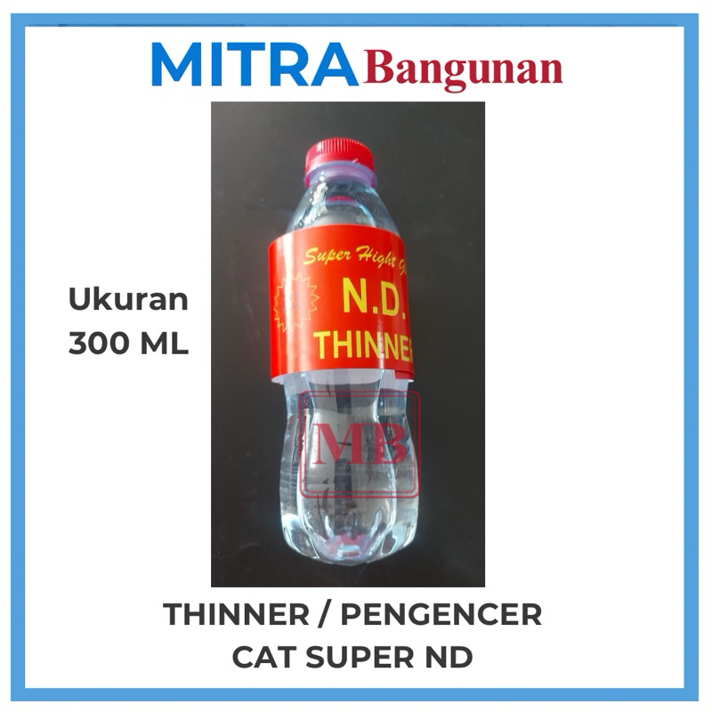 SUPER ND THINNER THINER TINER / PENGENCER CAT UKURAN SEDANG 1/2 LITER  NET 300 ML