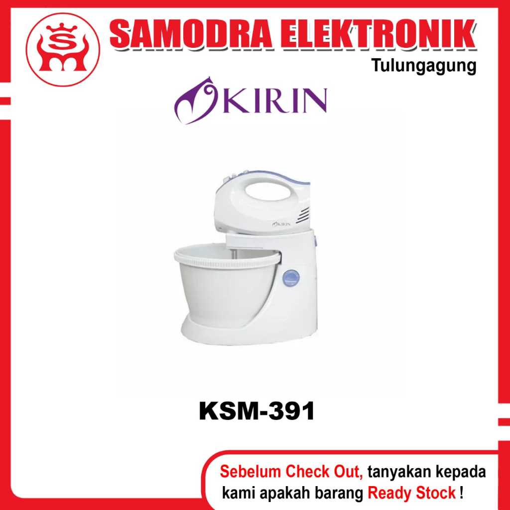 Stand Mixer Com KIRIN KSM-391 | Mixer Kue Duduk Kirin