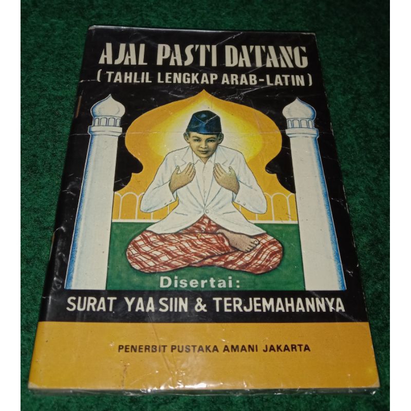 ajal pasti datang