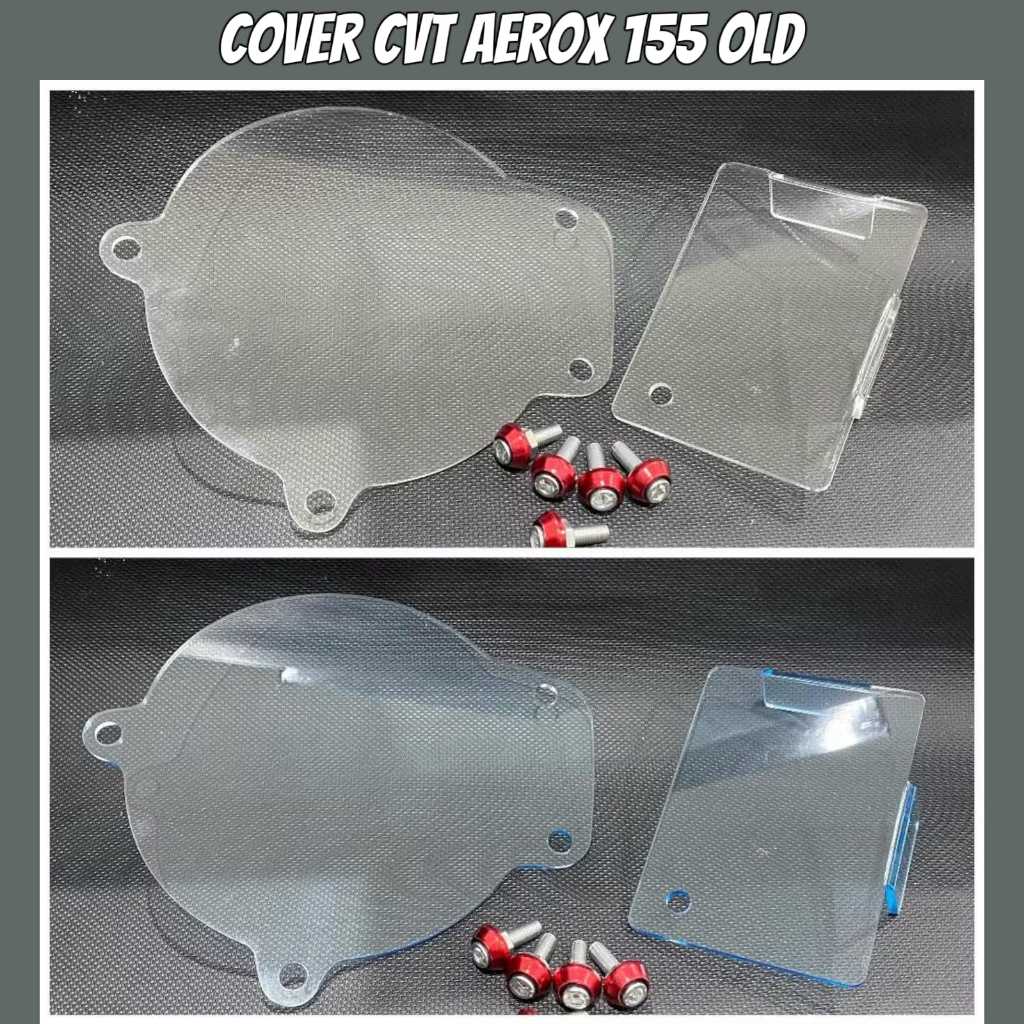 COVER CVT AEROX 155 OLD LEXI TUTUP CVT AKRILIK TRANSPARAN AEROX FREE BAUT