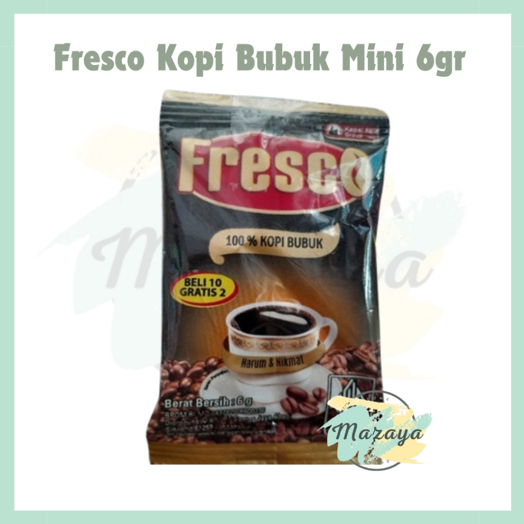 

FRESCO KOPI BUBUK MINI 6 GR X 10 SACHET+2 SACHET - MAZAYA HOMESTORE