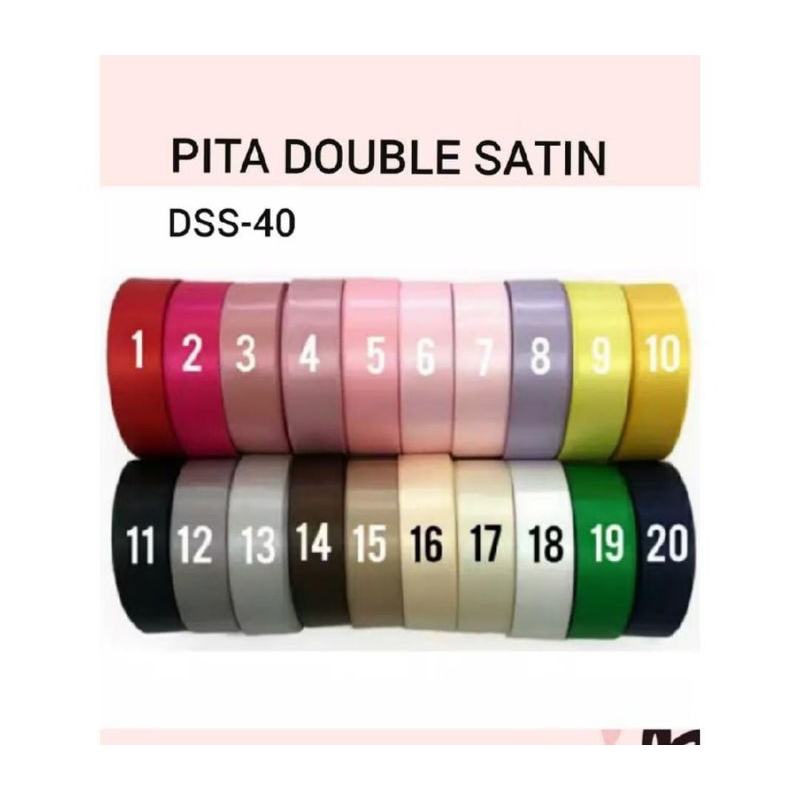 

1 CM / PITA DOUBLE SATIN IMPORT PREMIUM / PITA DS PREMIUM / SATIN DOUBLE FACE PREMIUM
