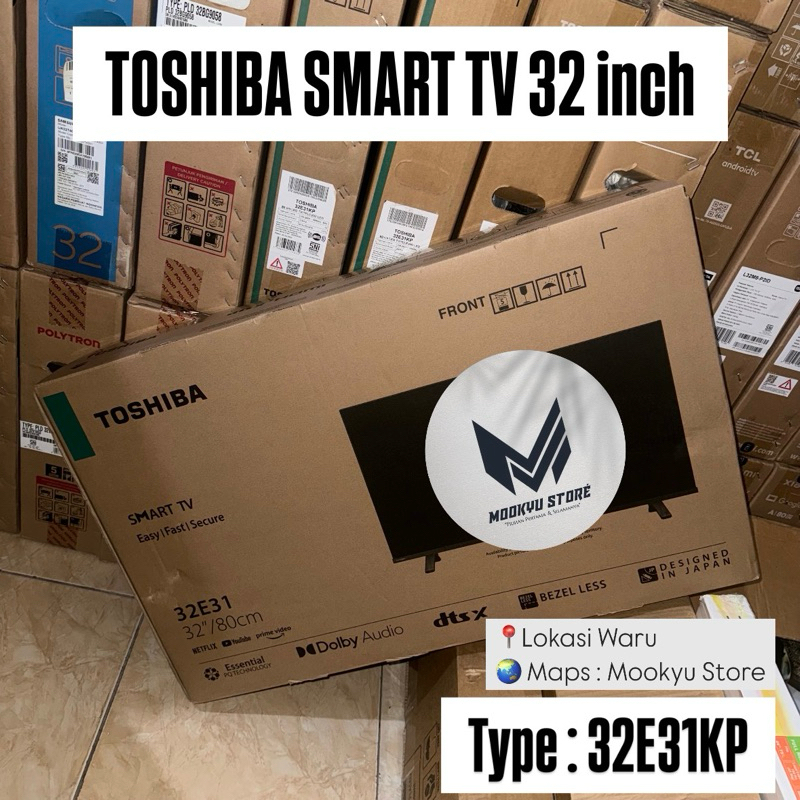 TOSHIBA LED SMART TV 32 inch 32E31KP | Tuner Digital TV & ELEGANT DESIGN