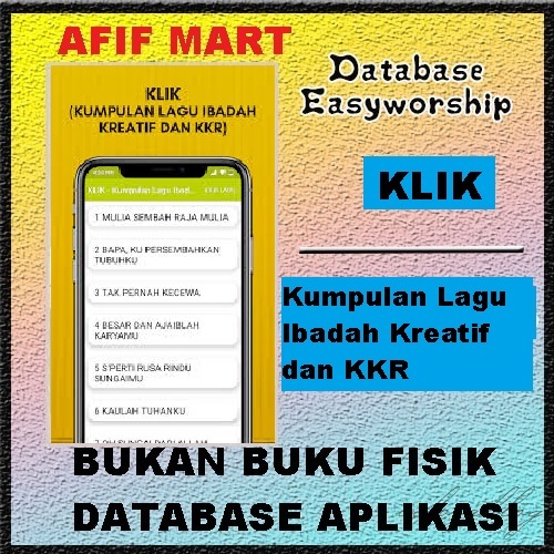 Database Lagu Easyworship KLIK (Kumpulan Lagu Ibadah Kreatif dan KKR) Multimedia Gereja