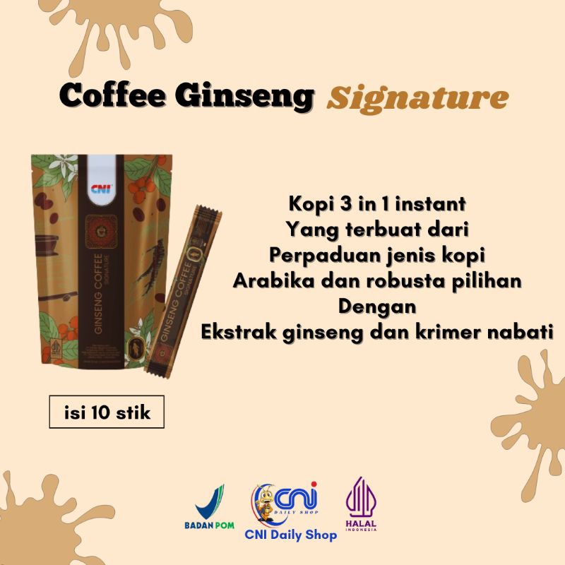 

CNI COFFEE GINSENG SIGNATURE isi 10 Stik Meningkatkan Stamina, Fokus Dan Konsentrasi Kopi CNI