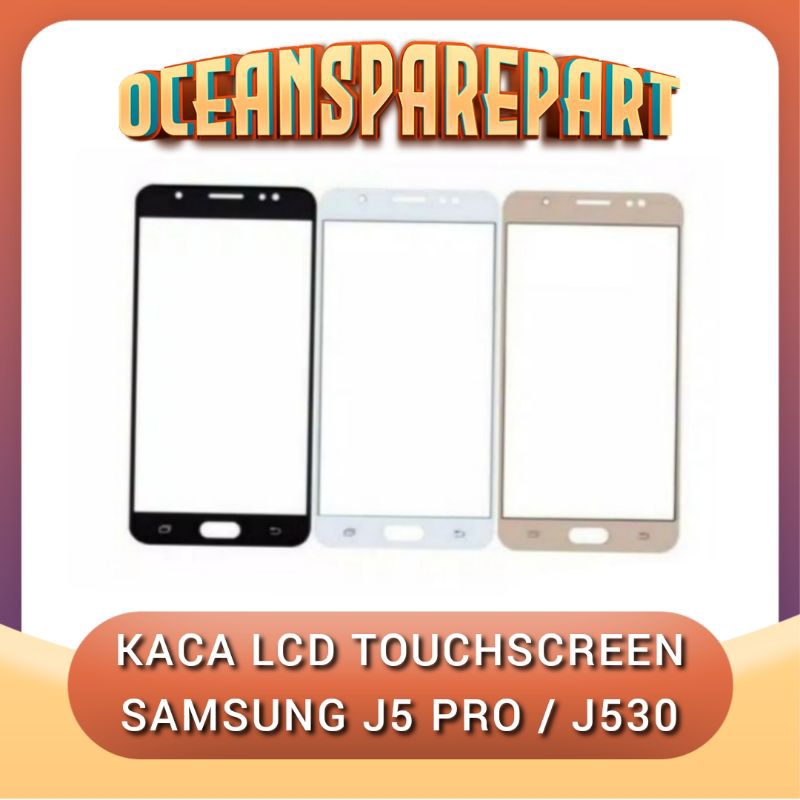 KACA DEPAN KACA LCD SAMSUNG J5 PRO J530