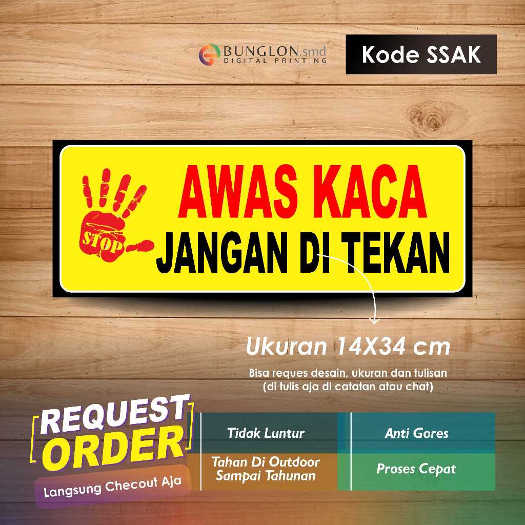 

STIKER AWAS KACA JANGAN DITEKAN + LAMINASI KODE SSAK KUNING