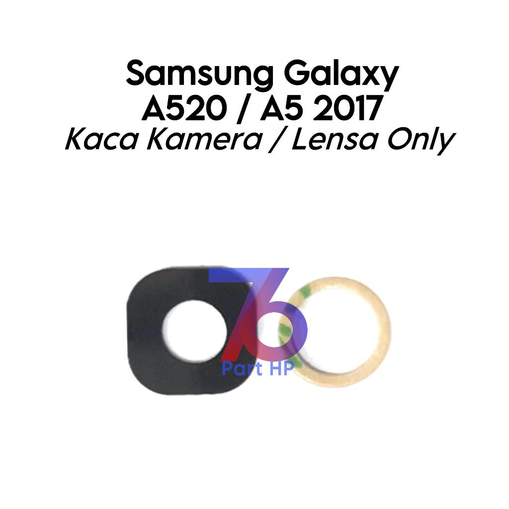 Kaca Lensa Kamera Samsung Galaxy A5 2017 / A520 / SM-A520F / SM-A520K / SM-A520L / SM-A520S / SM-A52
