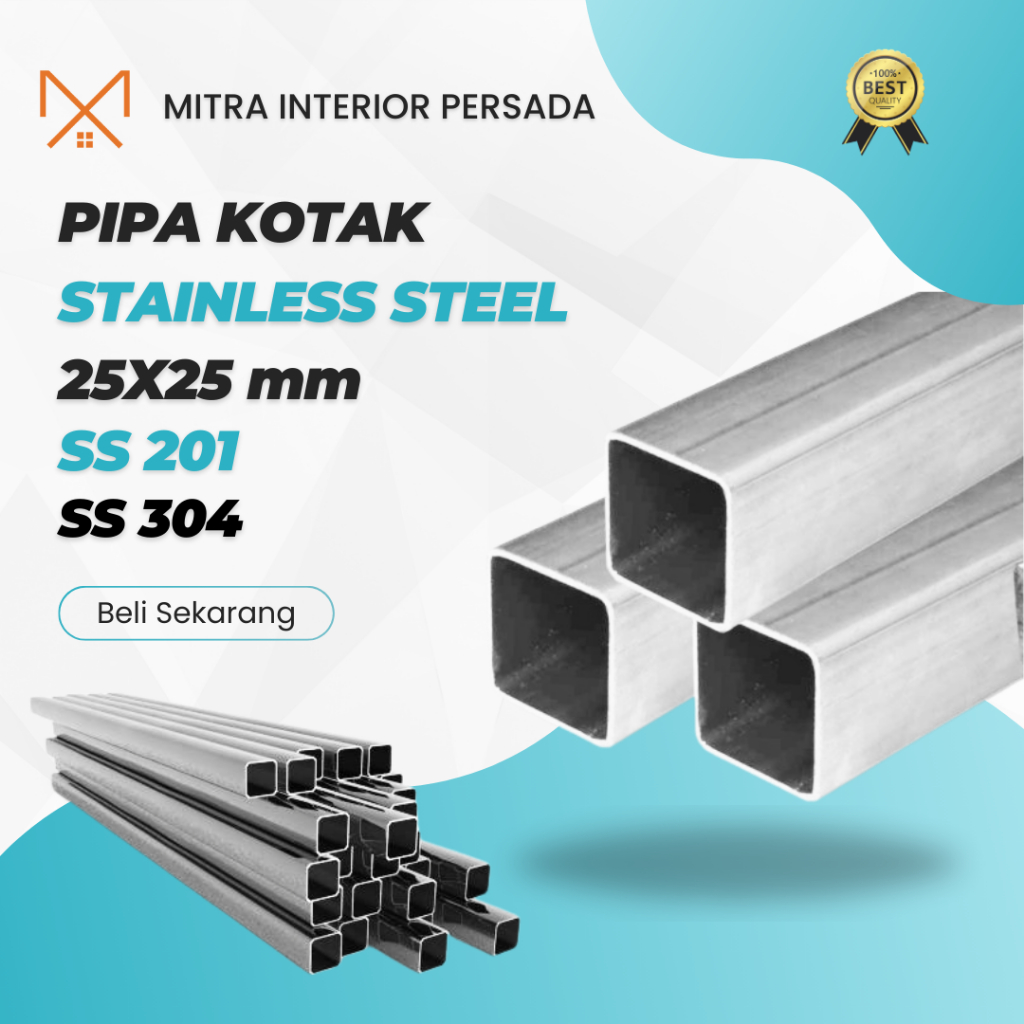 PIPA KOTAK STAINLESS / PIPA HOLLOW STAINLESS STEEL 25X25 mm TEBAL 1 mm SUS 201 & SUS 304
