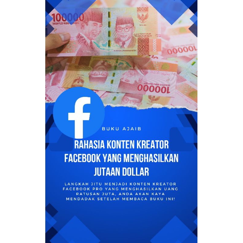 

eBook Rahasia Konten Kreator Facebook Pro Menghasilkan Jutaan Dollar