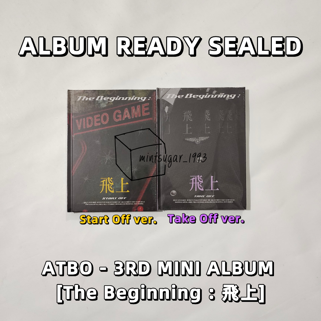 [ READY STOCK SEALED NEW ] ATBO - 3RD MINI ALBUM [The Beginning : 飛上] (Start Off Ver. + Take Off Ver