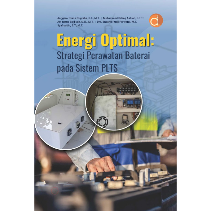 Buku Energi Optimal: Strategi Perawatan Baterai Pada Sistem PLTS - Anggara Trisna Nugraha