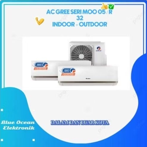 AC Gree Seri Moo 05/ R32 Indoor + Outdoor