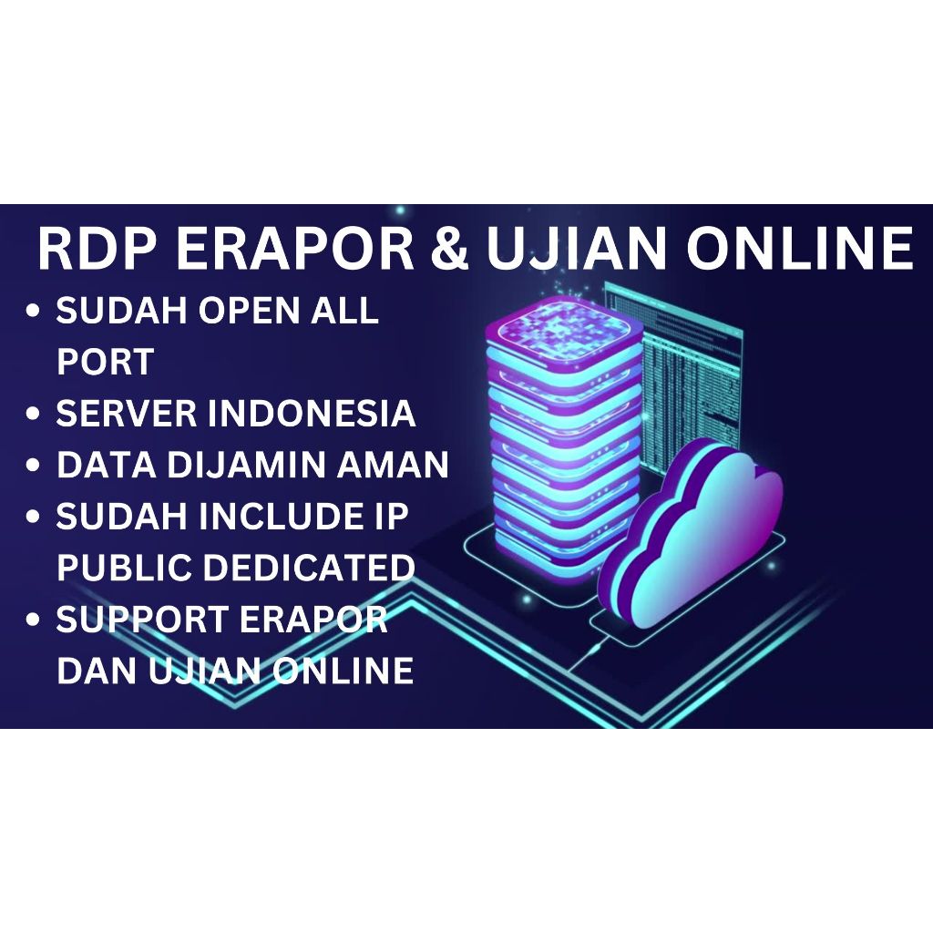 RDP ERAPOR RDP UJIAN ONLINE RAM 64GB 16 CORE / 16 VCPU RAM 64 GB Bulanan AKTIF 30 HARI  Murah Window
