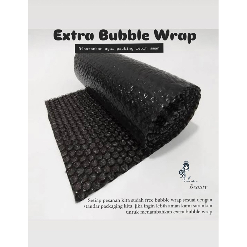 

Extra Bubble Wrap
